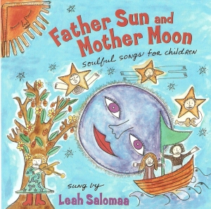 Father Sun and Mother Moon by Leah Salomaa