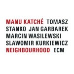 Manu Katche Neighbourhood