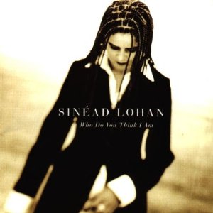 Sinead Lohan Who Do You Think I Am